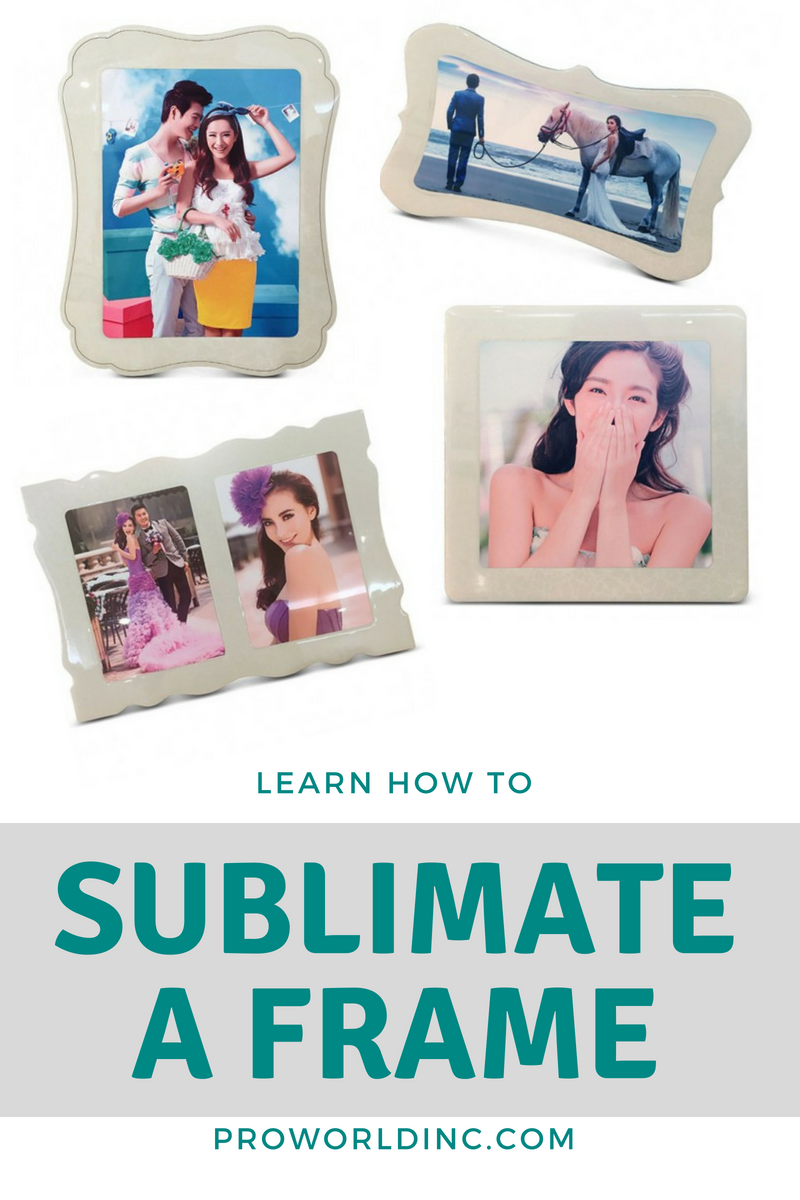 SUBLIMATE A PHOTO FRAME