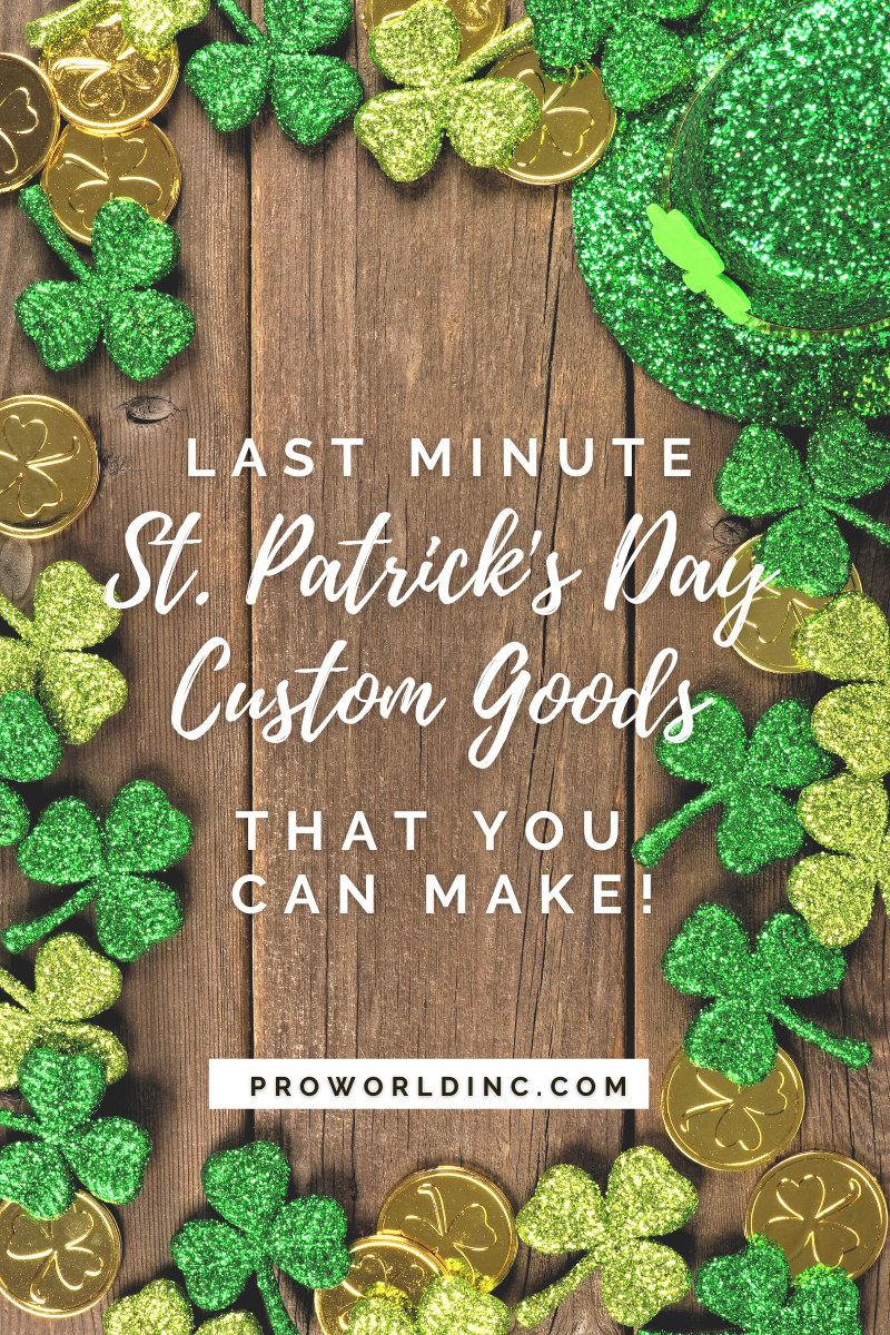 st patricks custom goods