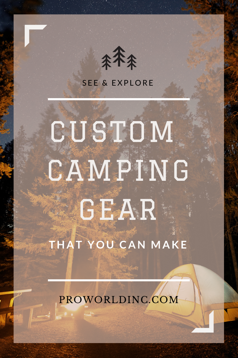 custom camping gear