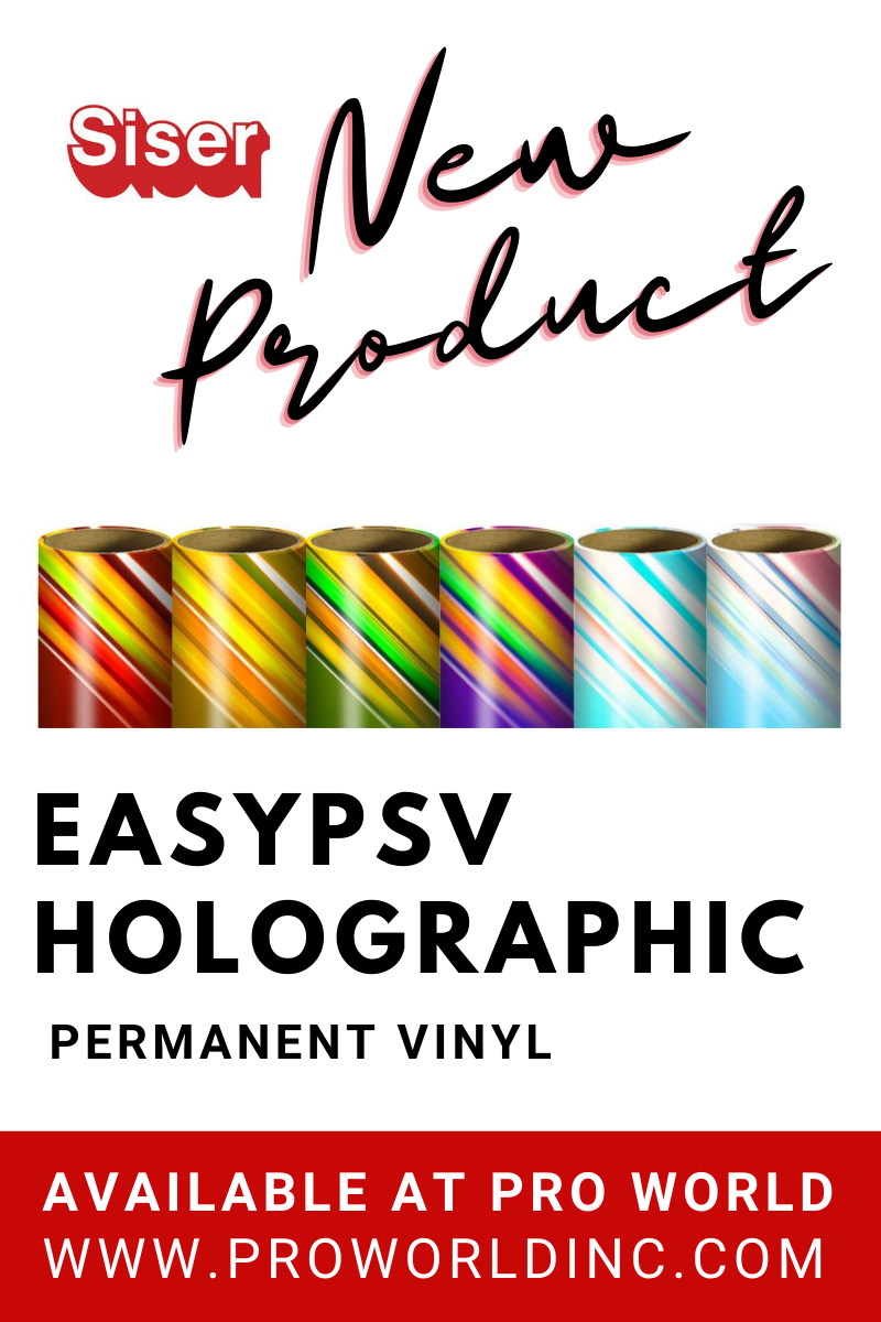 New Product Announcement: Siser EasyPSV Adhesive Vinyl - Pro World