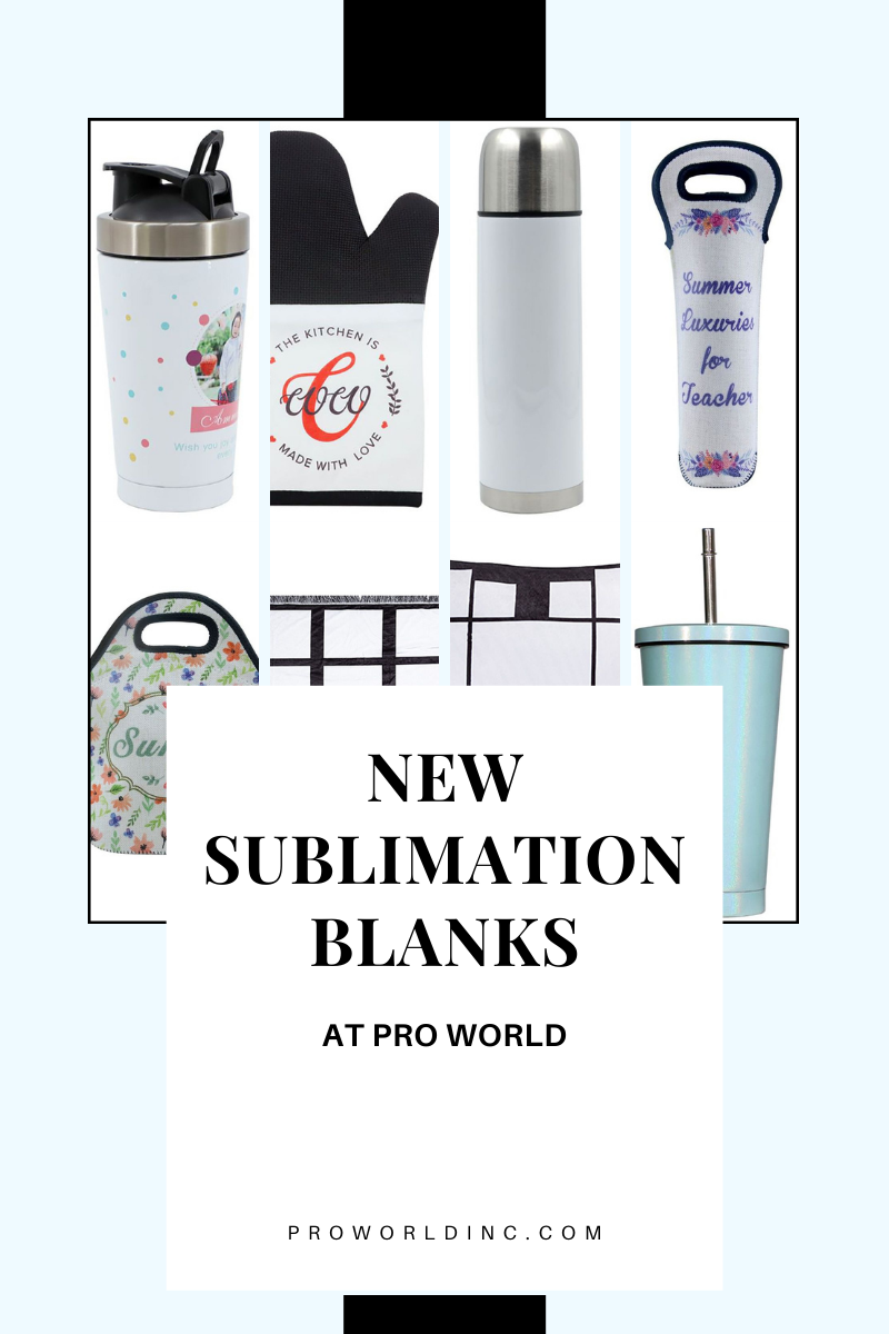 NEW SUBLIMATION BLANKS