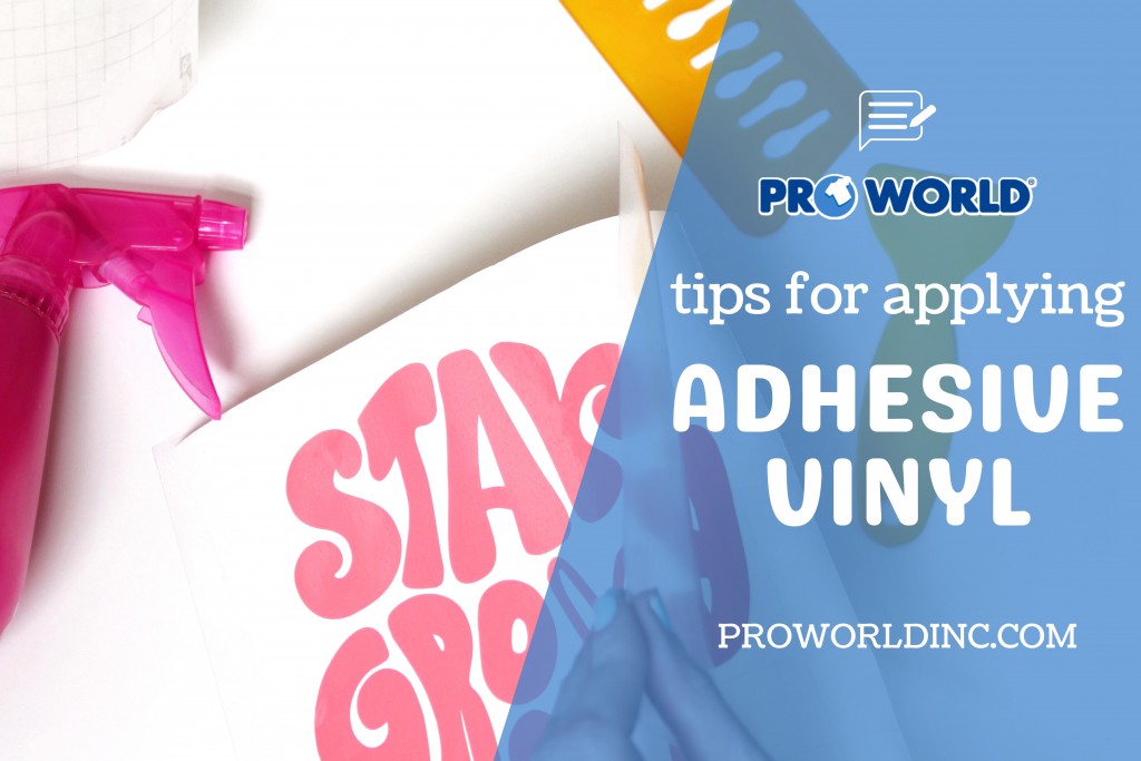 tips for applying adhesive vinyl